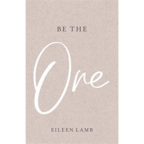 Be The One