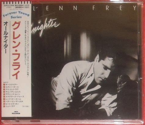 Glenn Frey – The Allnighter (1988, CD) - Discogs