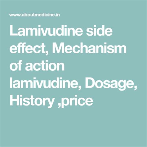 Lamivudine side effect, Mechanism of action lamivudine, Dosage, History ,price | Side effects ...