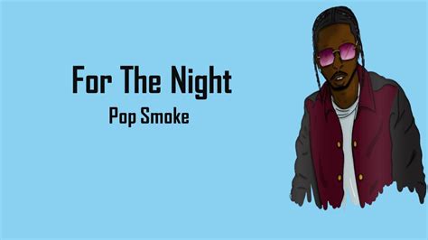 For The Night-Pop Smoke (Lyrics) - YouTube