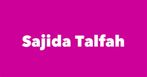 Sajida Talfah - Spouse, Children, Birthday & More