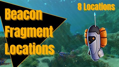 Beacon Fragments in Subnautica - 8 Locations | Subnautica Guide - YouTube