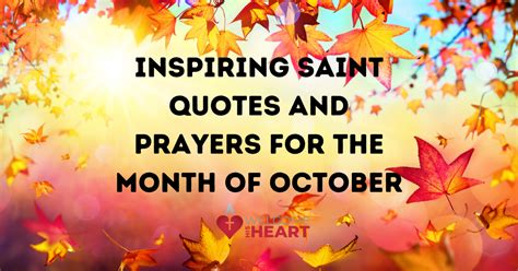 Inspiring Saint Quotes & Prayers for the Month of October - Welcome His Heart - Sacred Heart ...