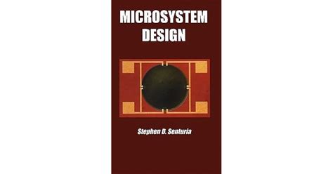 Microsystem Design by Stephen D. Senturia