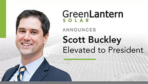 Green Lantern Solar Elevates Scott Buckley to President, Bolsters Leadership Team to Drive ...