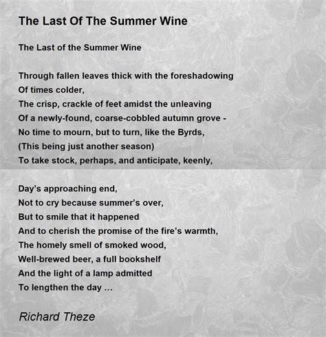 The Last Of The Summer Wine - The Last Of The Summer Wine Poem by ...