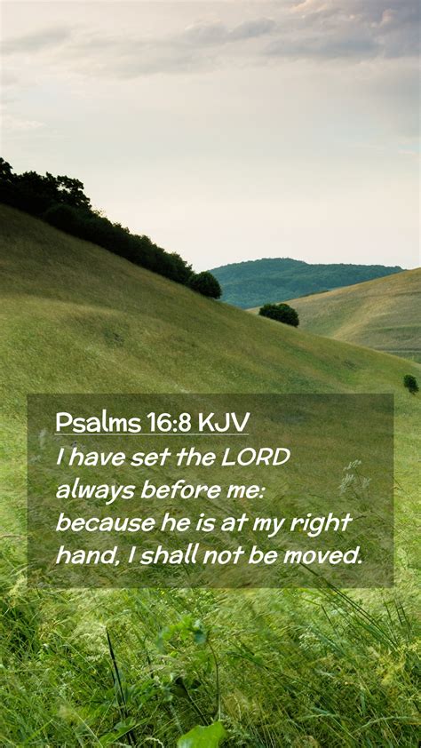 Psalms 16:8 KJV Mobile Phone Wallpaper - I have set the LORD always ...