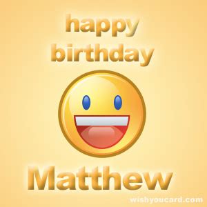 Happy Birthday Matthew Free e-Cards