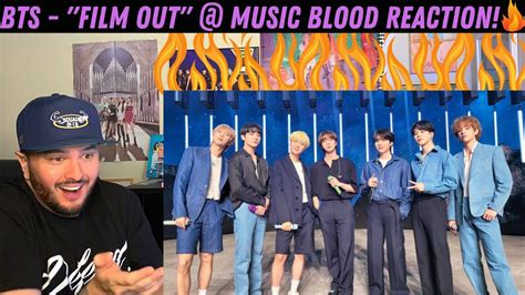 BTS - "Film out" @ MUSIC BLOOD Reaction! - YouTube