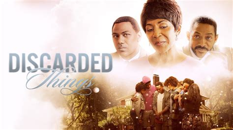 Is "Discarded Things" a Christian Movie? Find Out The Truth Here ...