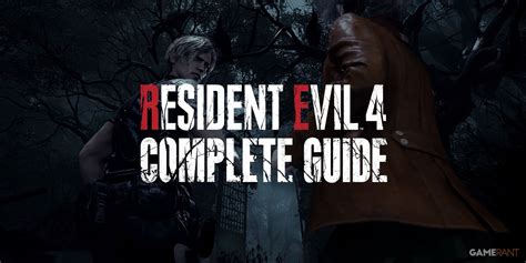 Resident Evil 4 Remake: Complete Guide and Walkthrough - TrendRadars