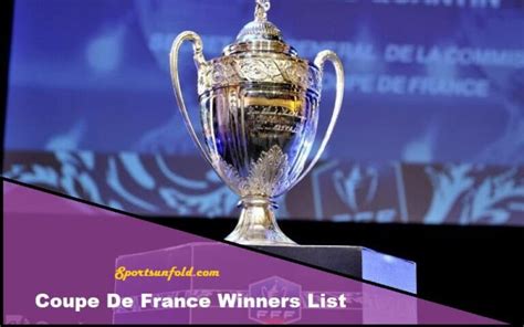 Coupe De France Winners List, Runner-ups, Most Popular Team