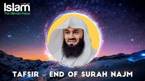 End of Surah Najm || Tafsir of Mufti Menk - islamio