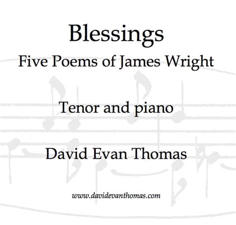 Blessings–Song cycle for tenor | David Evan Thomas