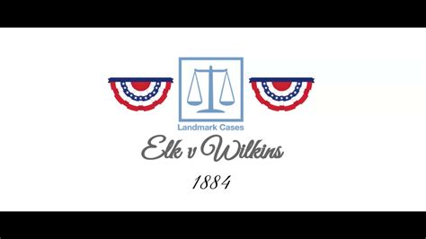 Elk v Wilkins (1884) - YouTube