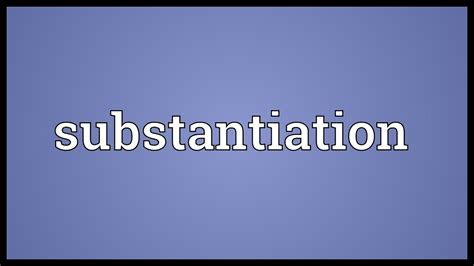 Substantiation Meaning - YouTube