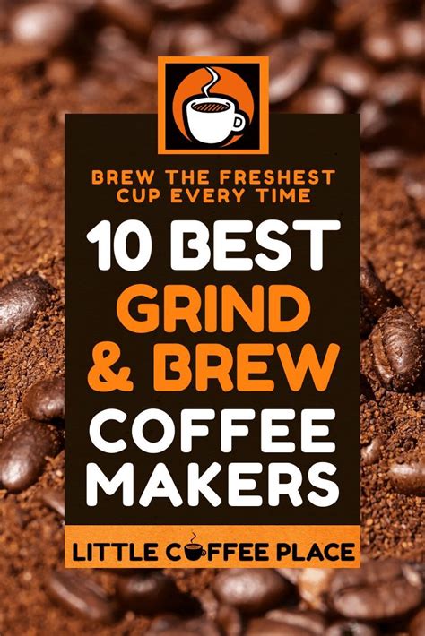 10 Best Coffee Makers With Grinder of 2022 - AKA Grind & Brew | Coffee ...