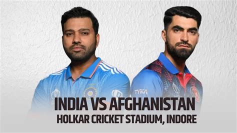 India vs Afghanistan, 2nd T20, Dream11 Team Prediction and Today’s Lineups, IND vs AFG at Holkar ...