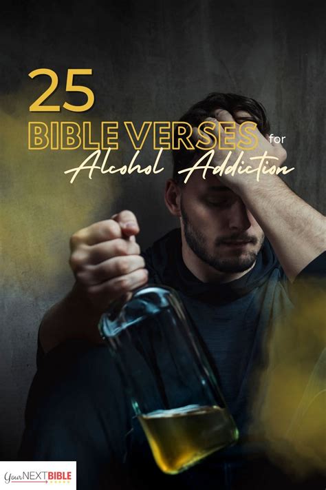 25 Bible Verses for Alcohol Addiction - Your Next Bible