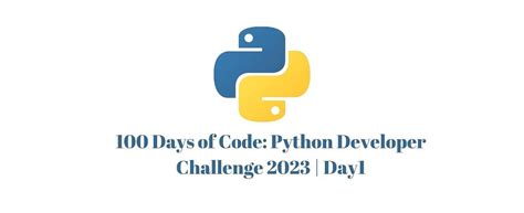 100 Days of Code: Python Developer Challenge 2023 | Day 1 | by Nurhayat Yurtaslan | Medium