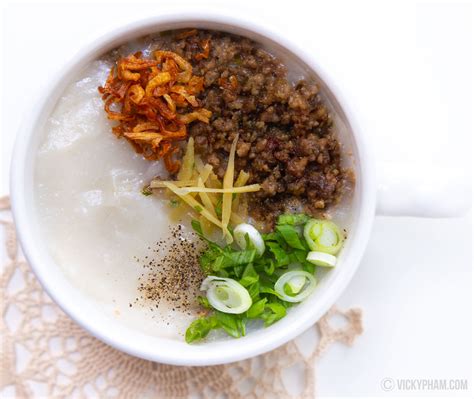 Vietnamese Rice Porridge with Ground Pork (Chao Suon Thit Bam) — Vicky Pham