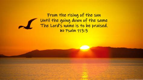 Psalm 113:3. The Lord’s Name Is to be Praised - Wellspring Christian ...