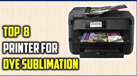 Best Printer For Dye Sublimation In 2023 | Top 8 Sublimation Printers With Amazing Print Quality ...