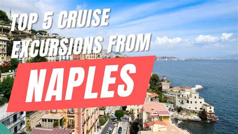 Top 5 Cruise Excursions in Naples | Royal Caribbean - YouTube