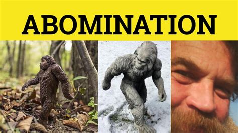 🔵 Abomination Abominable Abominate - Abomination Meaning - Abominable Examples - YouTube