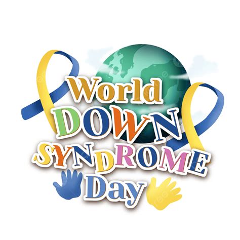 World Down Syndrome Day PNG Picture, World Down Syndrome Day Lettering ...