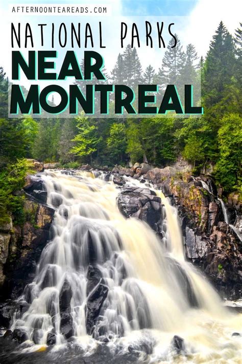 Experience the Beauty of Quebec's National Parks Near Montreal