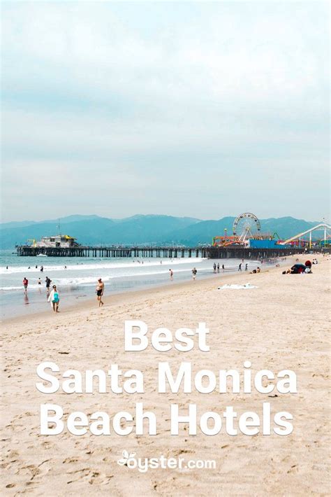 The Best Santa Monica Beach Hotels | Oyster.com | Santa monica beach ...