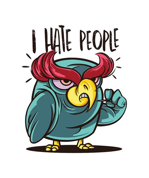 I hate people angry owl cartoon funny eyebrows Digital Art by Norman W - Fine Art America