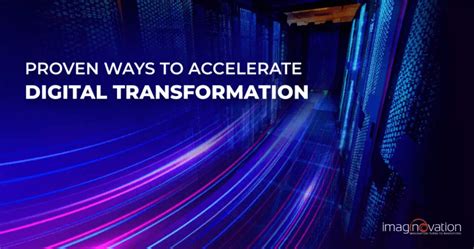 Top 7 Proven Strategies to Accelerate Digital Transformation