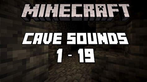 Minecraft Ambience: Cave Sounds 1-19 - YouTube