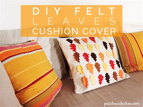 DIY Felt Leaves Cushion Cover - Petit Bout de Chou