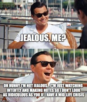 Peanut Butter And Jealous? Here Are 40 Funny Jealous Memes ...