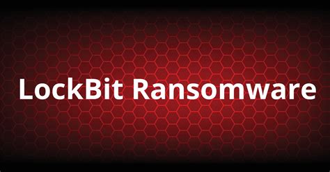 What is LockBit Ransomware? Types & How Does LockBit Spread