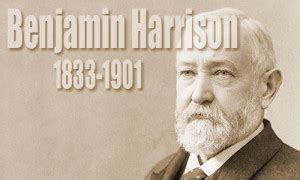 Benjamin Harrison Quotes. QuotesGram