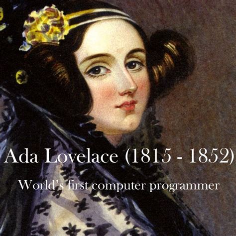 Ada Lovelace - World's First Computer Programmer | Ada lovelace, Computer programmer, World's ...