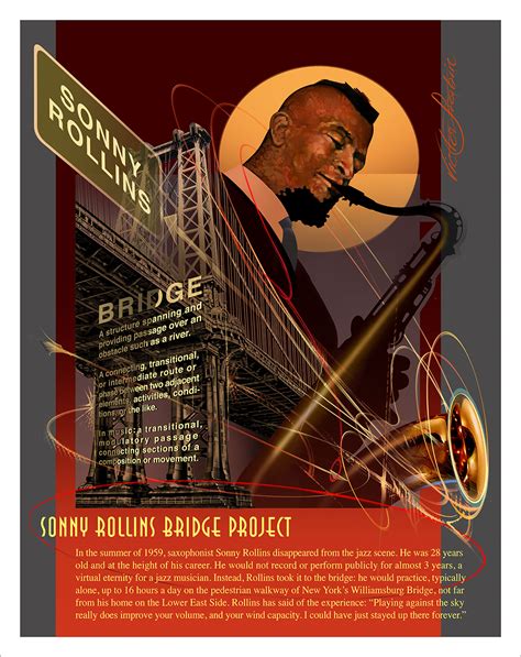 Sonny Rollins Bridge Project Poster | An American Artist, Eco ...