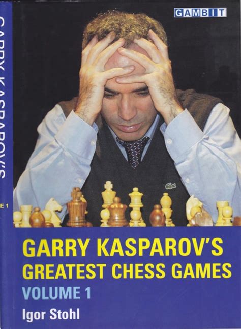 garry kasparov's greatest chess games, vol 1