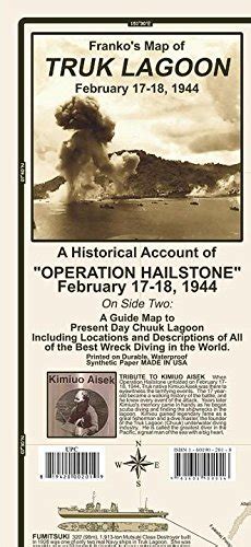 Operation Hailstone Truk Lagoon WWII History & Wreck Map Franko Maps Waterproof Map by Franko ...