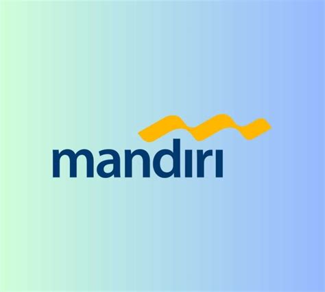 Profil Perusahaan Bank Mandiri (PT Bank Mandiri (Persero) Tbk ...