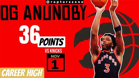 OG Anunoby Highlights vs Knicks- 36 Career High Points - YouTube