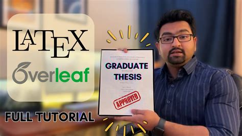 How to write a thesis in Latex Overleaf? - Mayukh Bagchi