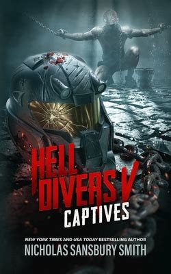 Hell Divers V : Captives by Nicholas Sansbury Smith