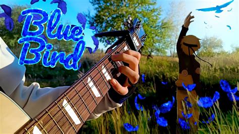 Blue bird Guitar / Naruto - YouTube