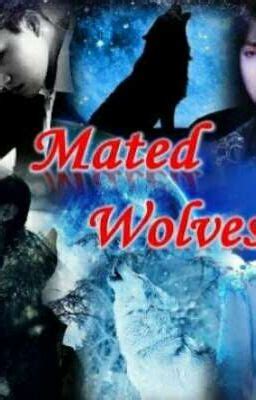 MATED WOLVES EP 31 SMUTS - BangBang_FIBS69 - Wattpad