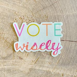 Vote Wisely Sticker | Freshie & Zero